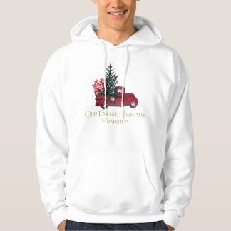 Watercolor Red Truck Our Favorite Christmas Tradit Hoodie