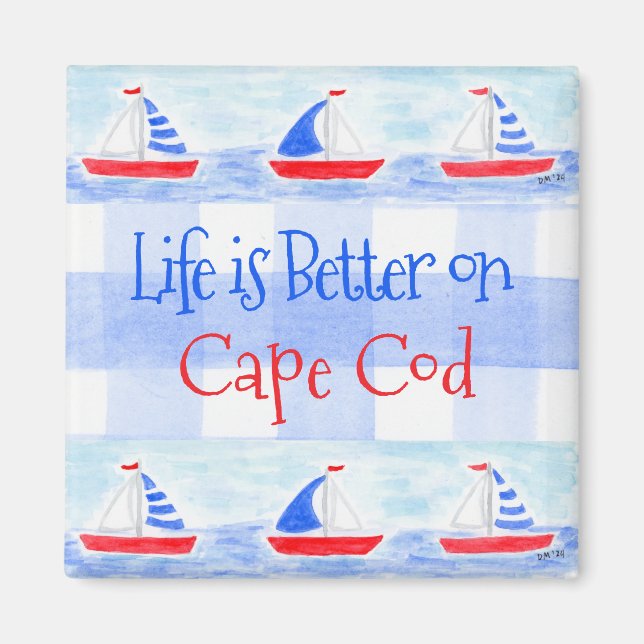 Watercolor Sailboat Check LIFE is Better TOWN NAME Magnet (Framsidan)