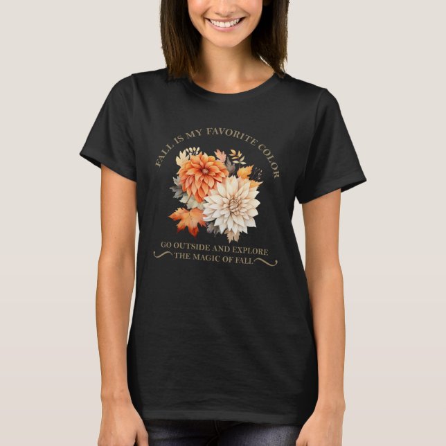 Watercolor wildblommor löv faller höstcitat t shirt (Framsida)