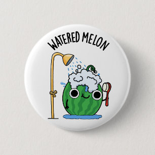 Watered Melon Funny Watermelon Pun Knapp