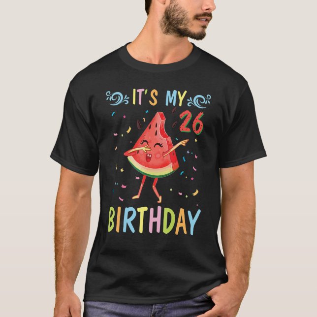 Watermelon Dabbing Lycklig till mig 26 år gammal D T Shirt (Framsida)