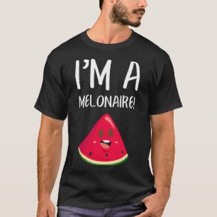 Watermelon Millionaire Melonaire T Shirt