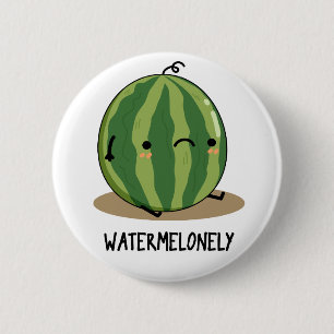 Watermelonely Funny Watermelon Fruit Pun Knapp