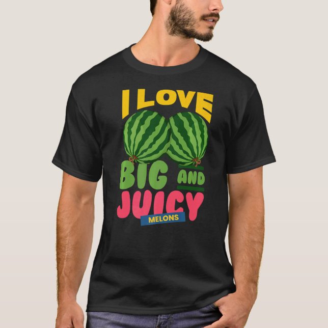 Watermelons I Kärlek Big Juicy Melons I Vegan Gard T Shirt (Framsida)