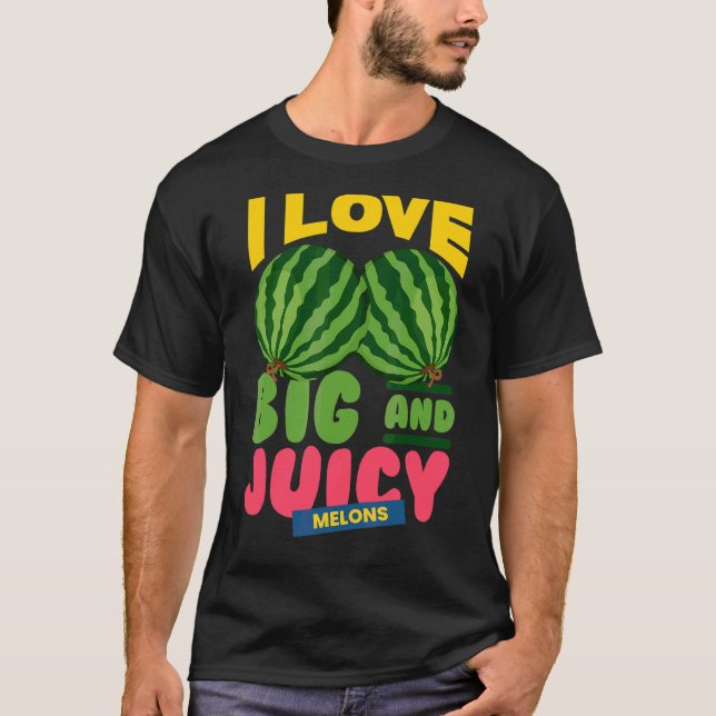 Watermelons I Kärlek Big Juicy Melons I Vegan Gard T Shirt (Framsida)