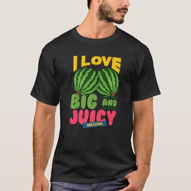 Watermelons I Love Big Juicy Melons I Vegan Garden T Shirt (Framsida)