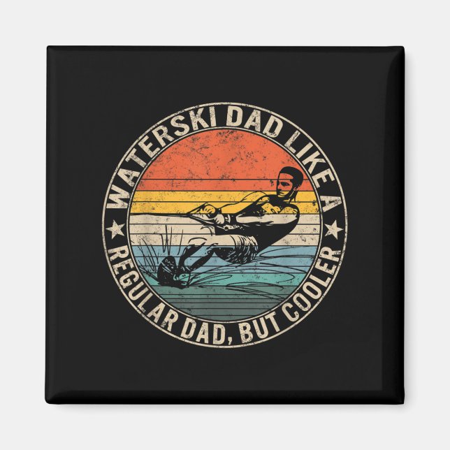 Waterski Dad Fathers Day Ski Lover Dad Water Skiin Magnet (Framsidan)