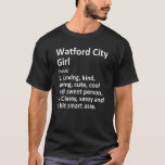 Watford City Girl och North Dakota Funny City Home T Shirt<br><div class="desc">Watford City Girl och North Dakota Funny City Roots</div>