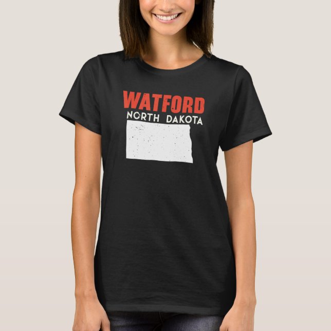 Watford City North Dakota USA State America Travel T Shirt (Framsida)