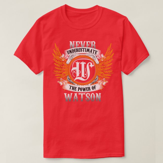 Watson Namn Shirt underskattar aldrig T (Design framsida)