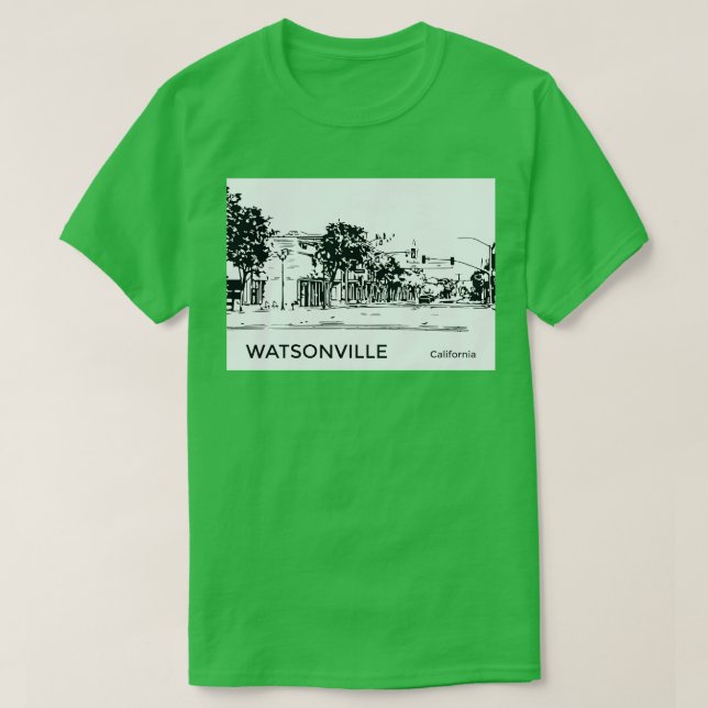 Watsonville California TShirt T Shirt (Design framsida)