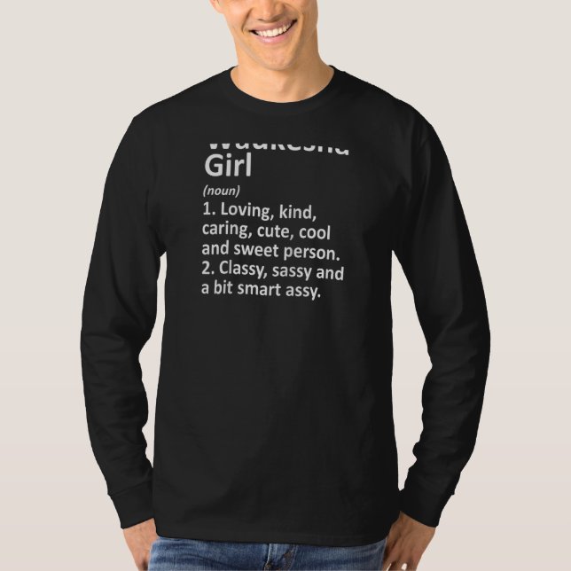 Waukesha Girl Wi Wisconsin Funny City Roots T Shirt (Framsida)