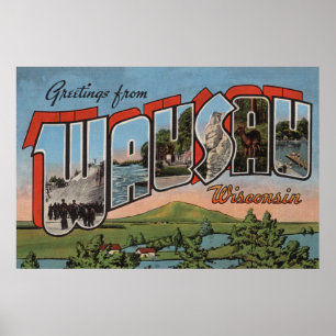 Wausau Wisconsin - stora brevplatser Poster