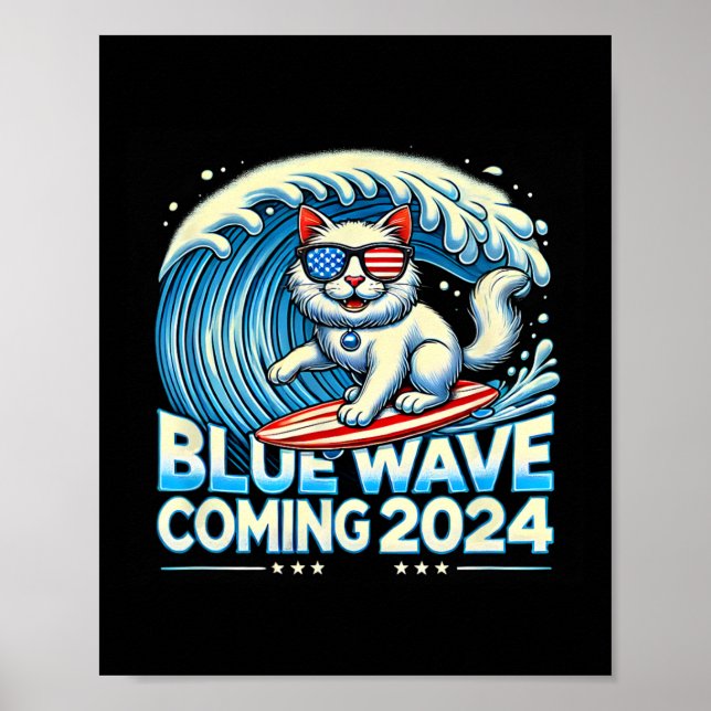 Wave Coming 2024 Cat Owners Kamala Harris 2024 Des Poster (Framsidan)