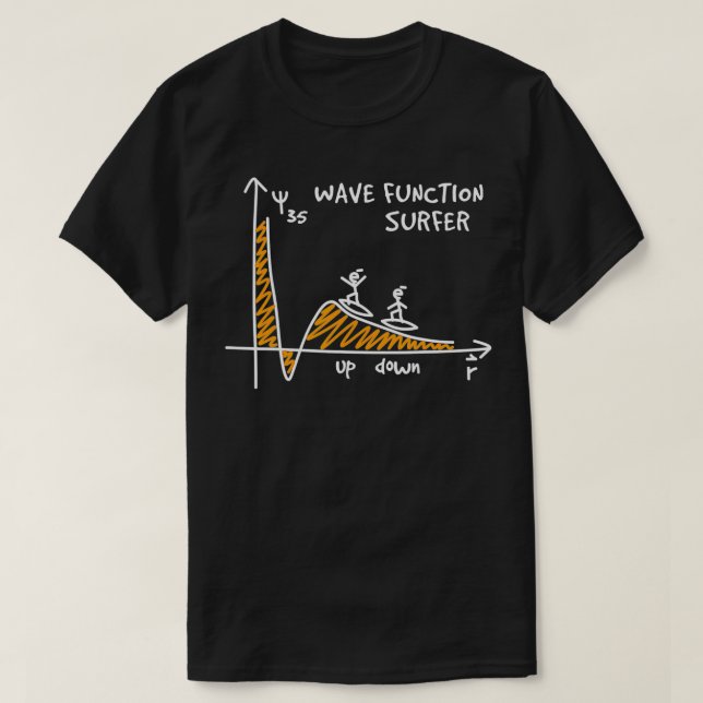 Wave Function Surfer Science Älskare Funny Physics T Shirt (Design framsida)