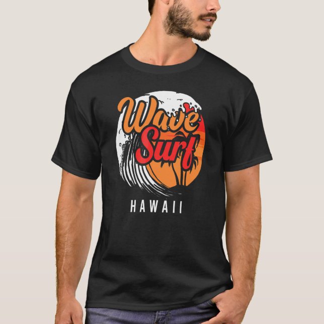 Wave Surfa Hawaii Ocean Island Vacation Beach Trav T Shirt (Framsida)