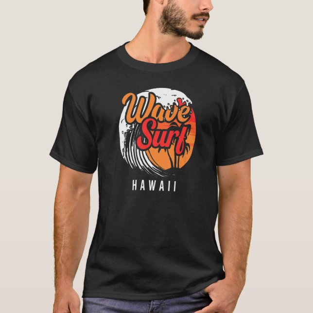 Wave Surfa Hawaii Ocean Island Vacation Beach Trav T Shirt (Framsida)