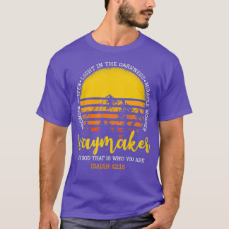 Waymaker, det är ju det du är Miracle Worker T Shirt