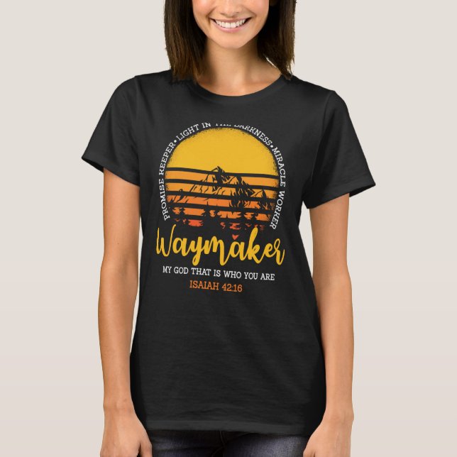 Waymaker, det är ju vem du är Miracle Worker T Shirt (Framsida)