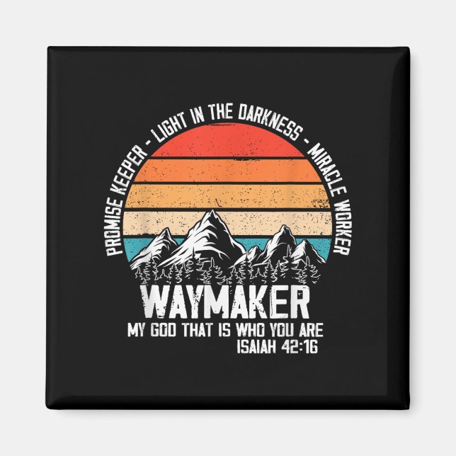 Waymaker My God That Who You Are Isaiah Bible Vers Magnet (Framsidan)
