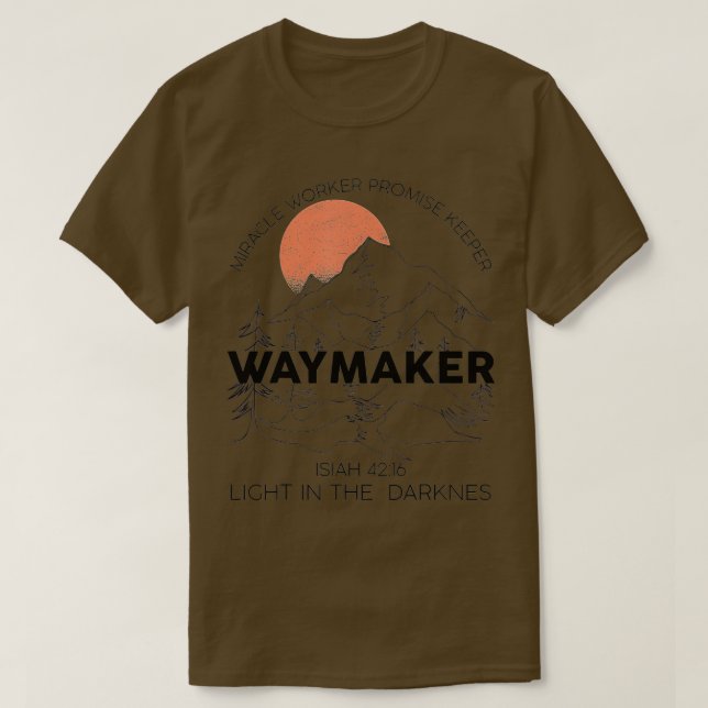 Waymaker Promise Keeper Miracle Worker Christian F T Shirt (Design framsida)