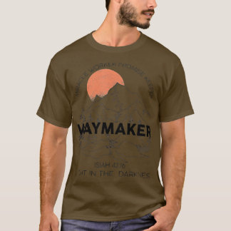 Waymaker Promise Keeper Miracle Worker Christian F T Shirt