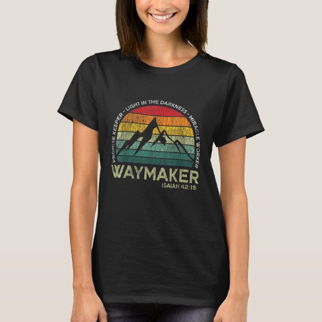 Waymaker Promise Keeper Miracle Worker Christian T Shirt (Framsida)