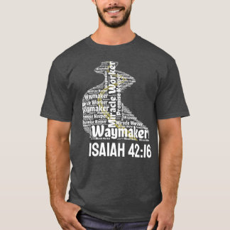 Waymaker Promise Keeper Miracle Worker Christian T Shirt