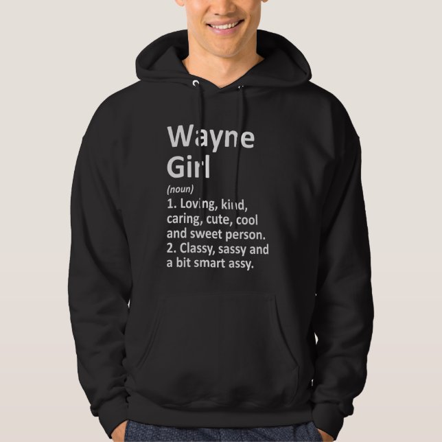 Wayne Girl Ne Nebraska Funny City Roots Hoodie (Framsida)