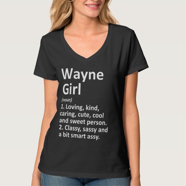 Wayne Girl Ne Nebraska Funny City Roots T Shirt (Framsida)