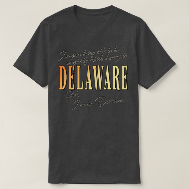 Waynes World Hi Im i Delaware T Shirt (Design framsida)
