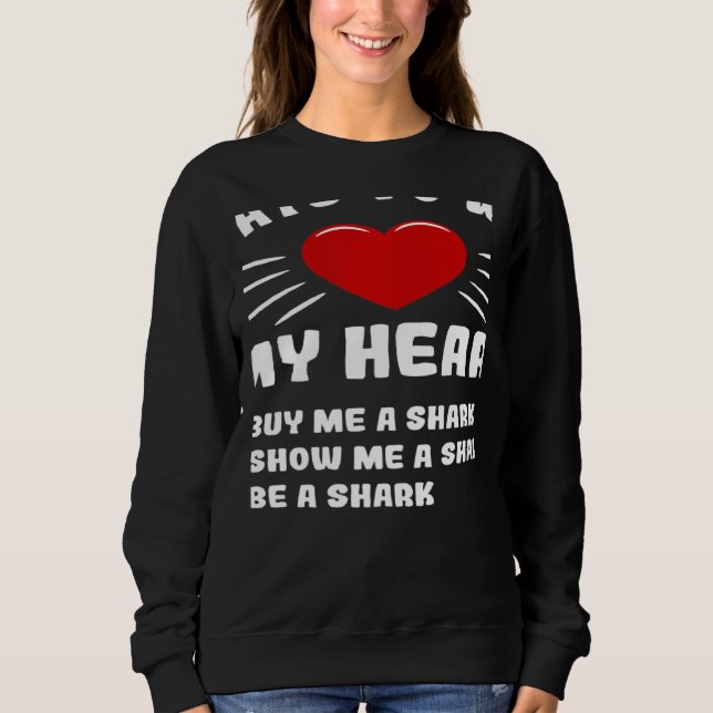 Ways To Win My Heart Shark Animal Meme Humor T Shirt (Framsida)
