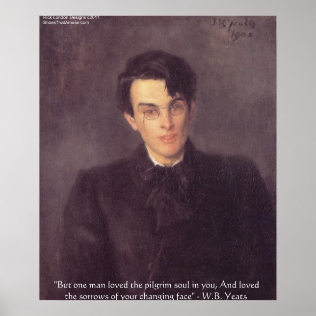 WB Yeats "Pilgrim Soul" Kärlek-citatet Poster (Framsidan)