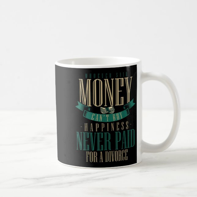 Wcute Ss Cute Ssver Said Money Can't Buy Hapness N Kaffemugg (Höger)