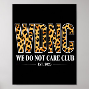 Wdnc - Vi Bryr Oss Inte Klubb Poster