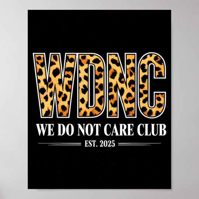 Wdnc - Vi Bryr Oss Inte Klubb  Poster (Framsidan)