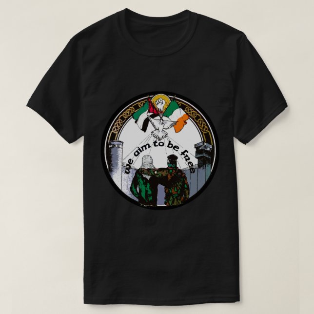 We Aim To Be Free - Irish Palestinian Solidarity.  T Shirt (Design framsida)