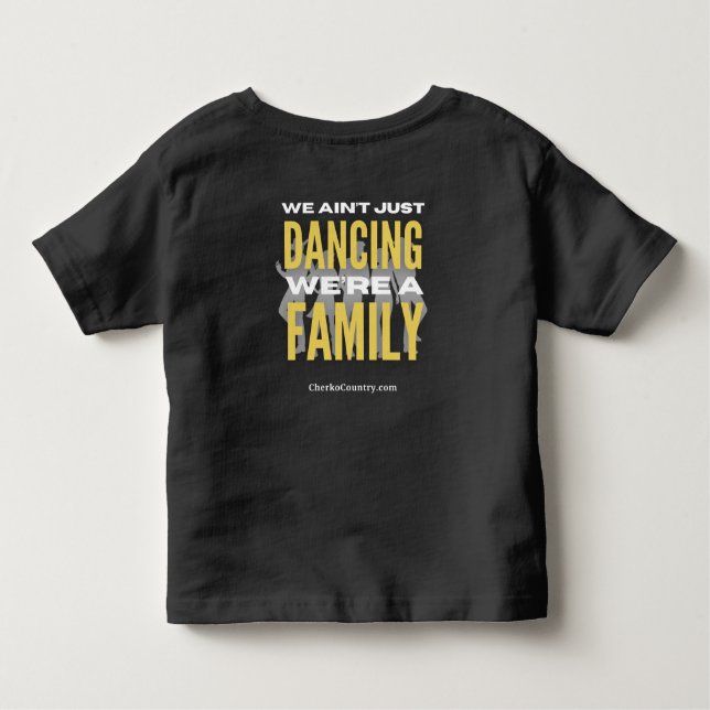 "We Ain't Just Dancing, We're a Family" TodT-Shirt T Shirt (Baksida)