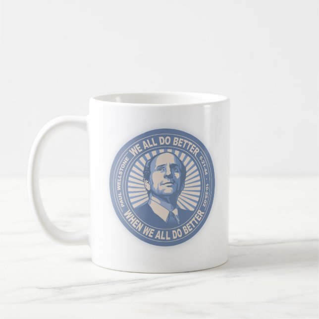 We All Do Better - Wellstone Kaffemugg (Vänster)