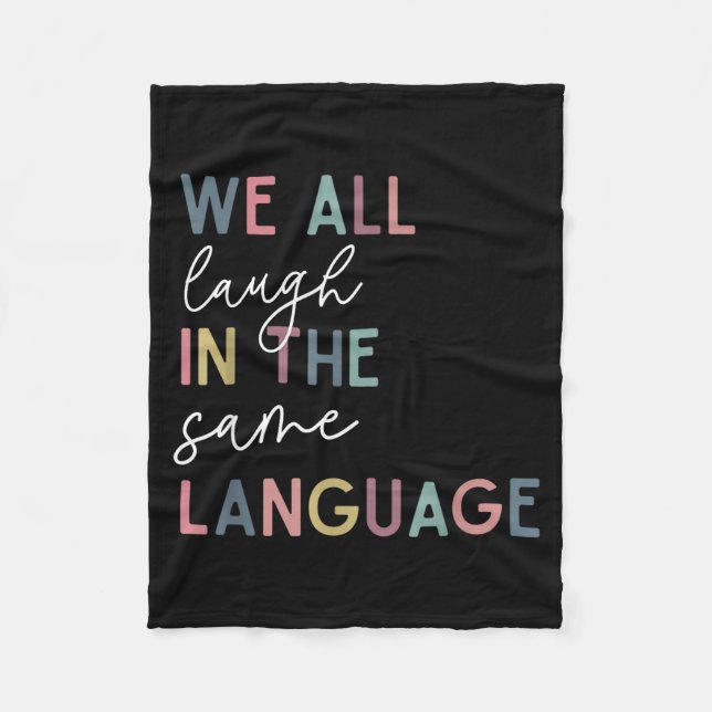 We All Laugh In The Same Language, English Languag Fleecefilt (Framsidan)