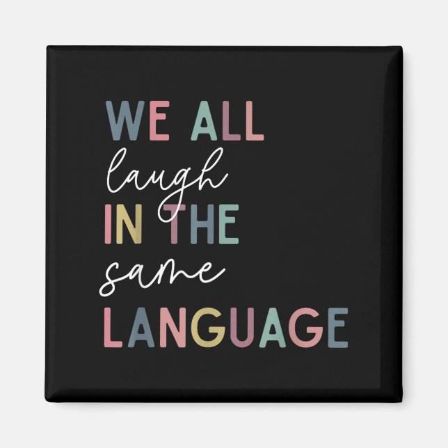 We All Laugh In The Same Language, English Languag Magnet (Framsidan)