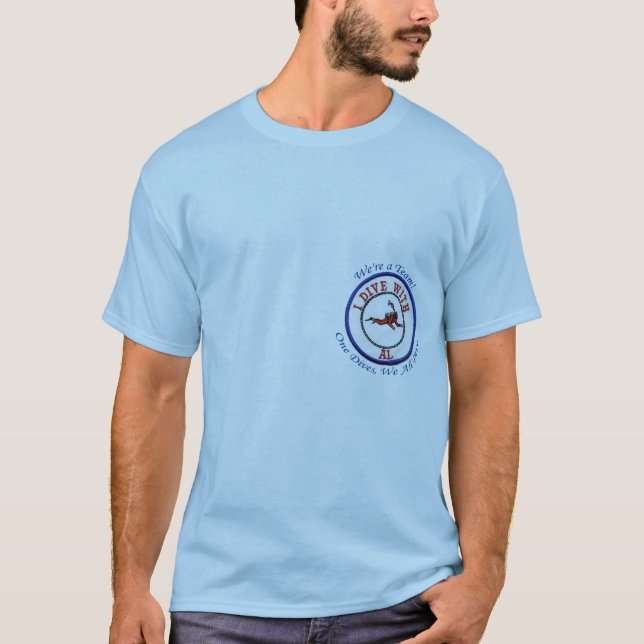 *We är ett lag, mig dyker med Al, beställnings- Tee Shirt (Framsida)