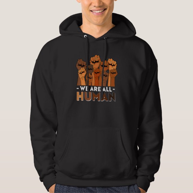 We Are All Human African Melanin Pride Black Histo Hoodie (Framsida)