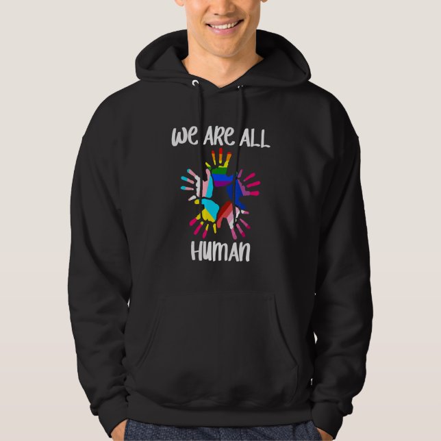 We Are All Human LGBT Rainbow Flag Gay Lesbian Tra Hoodie (Framsida)