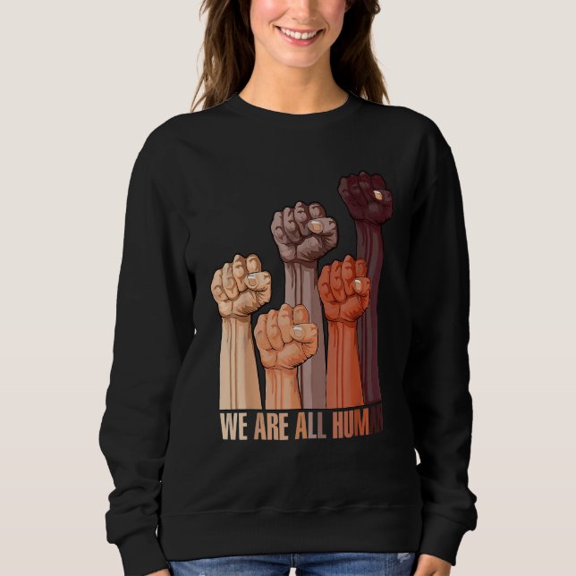 We Are All Human Melanin Black Pride African Ameri T Shirt (Framsida)