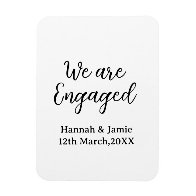 We are Engaged couple name date calligraphystylish Magnet (Vertikal)