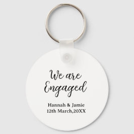 We are Engaged couple name date calligraphystylish Nyckelring