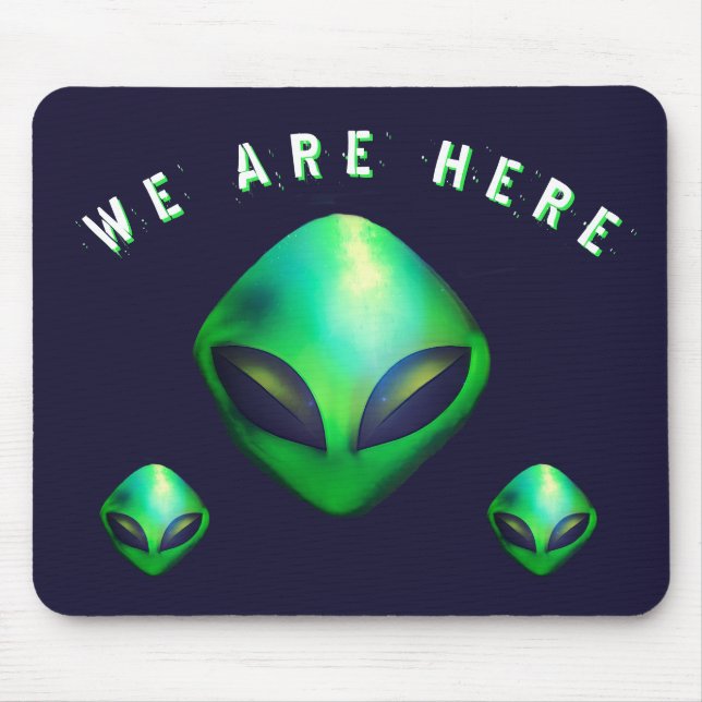 "We Are Here" Green Alien head Musmatta (Framsidan)