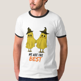 We are the best  t shirt