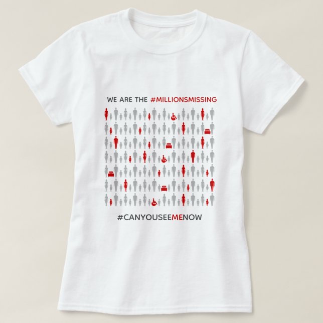 We are the #MillionsMissing ME/CFS Awareness T Shirt (Design framsida)